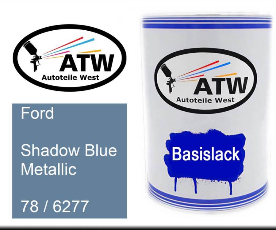Ford, Shadow Blue Metallic, 78 / 6277: 500ml Lackdose, von ATW Autoteile West.